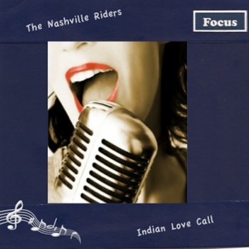 The Nashville Riders Indian Love Call