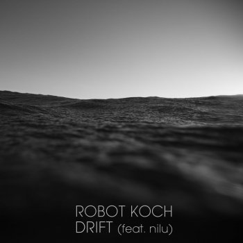 Robot Koch feat. nilu Drift