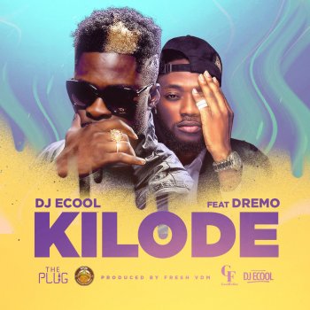 DJ Ecool feat. Dremo Kilode