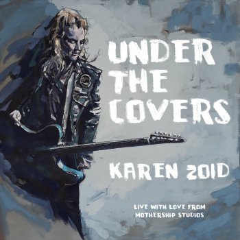 Karen Zoid Love Song (Live)
