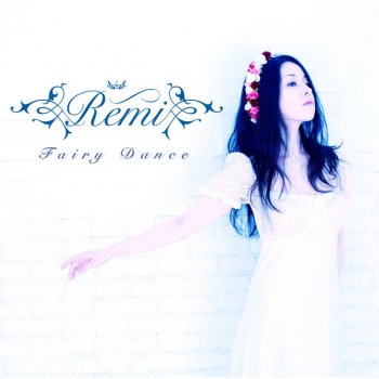 Remi Fairy Dance (Album Version)