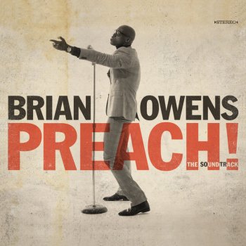 Brian Owens PREACH! feat. Thomas Owens