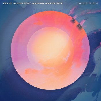 Eelke Kleijn feat. Nathan Nicholson Taking Flight - Extended Mix