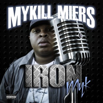 Mykill Miers Give Em Hell