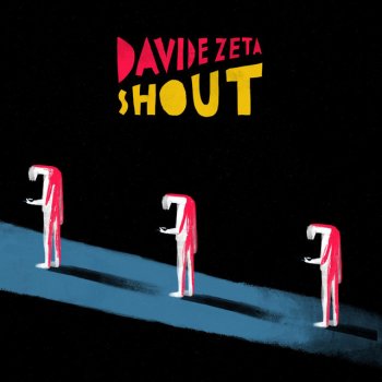 Davide Zeta Shout