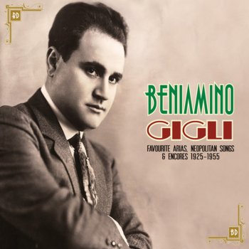 Beniamino Gigli Come, Love, With Me