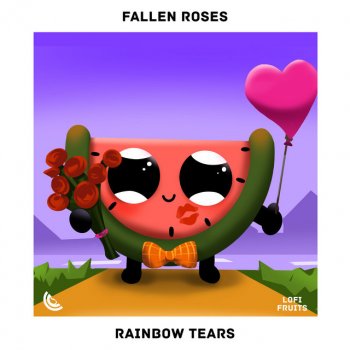 Fallen Roses feat. Avocuddle & Sea Flap Flap Rainbow Tears