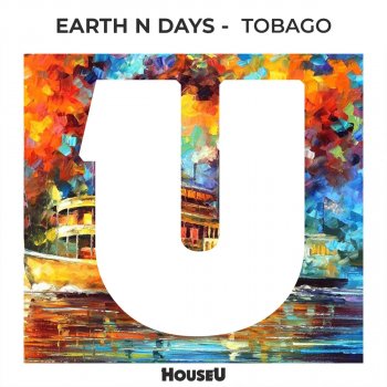 Earth n Days Tobago - Original Mix