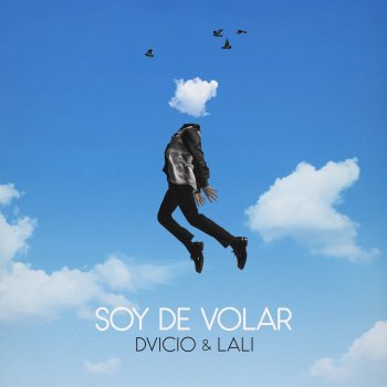 Dvicio feat. Lali Soy de Volar
