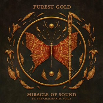 Miracle Of Sound feat. The Charismatic Voice Purest Gold