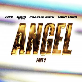 Jimin feat. JVKE, Charlie Puth, Muni Long & Fast & Furious: The Fast Saga Angel Pt. 2 (feat. JVKE, Charlie Puth & Muni Long) [Sped Up]