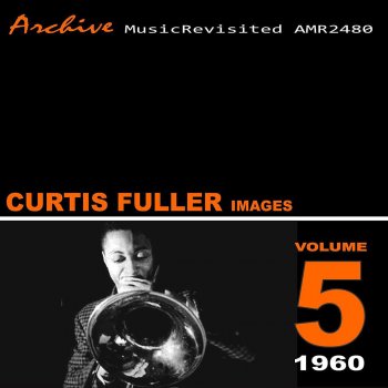 Curtis Fuller Judyful