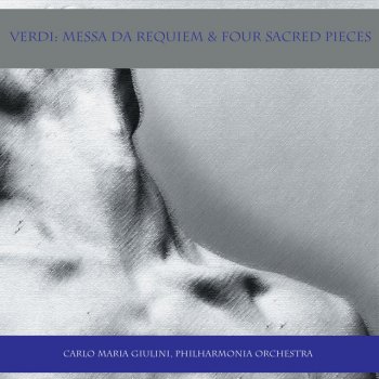 Giuseppe Verdi, The Philharmonia Chorus & Carlo Maria Giulini Four Sacred Pieces: No. 1, Ave Maria
