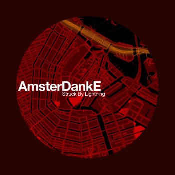 Nhoah AmsterDankE - Struck by Lightning - Dub Mix