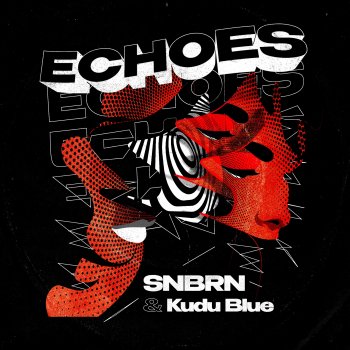 SNBRN feat. Kudu Blue Echoes