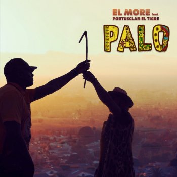 El More Palo (feat. Portusclan el Tigre)