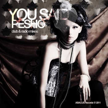 Pesho You Said (Original Club Mix)