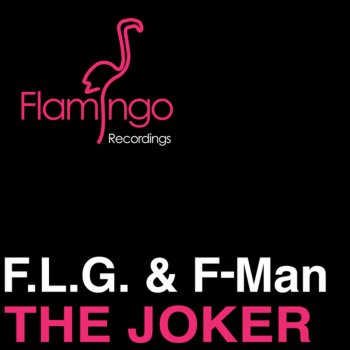F.L.G. feat. F-Man The Joker