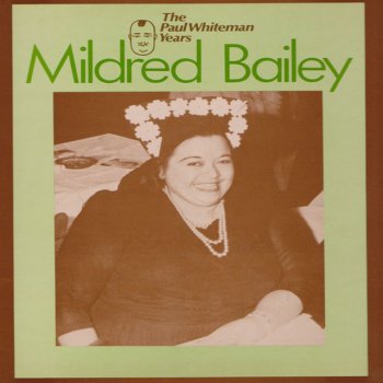 Mildred Bailey We Just Couldn't Say Goodbye