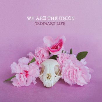 We Are The Union Everything Alone