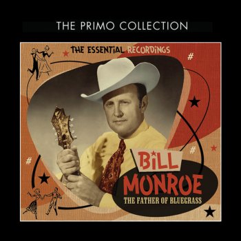 Bill Monroe The Girl in the Blue Velvet Band
