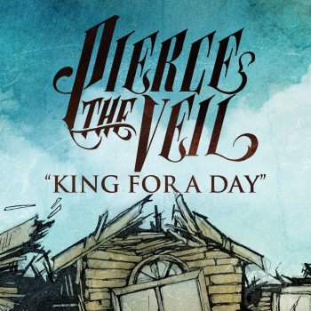 Pierce the Veil King For A Day (Feat. Kellin Quinn)