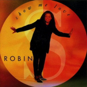 Robin S. When You Find Love