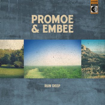 Promoe feat. Embee Run Deep