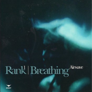 Rank 1 Breathing - Airwave (Breaks Dub)