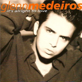 Glenn Medeiros Let Me Show You What Love Is