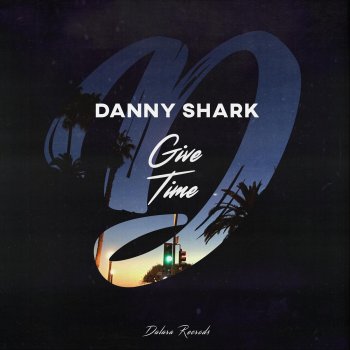 Danny Shark Give Time