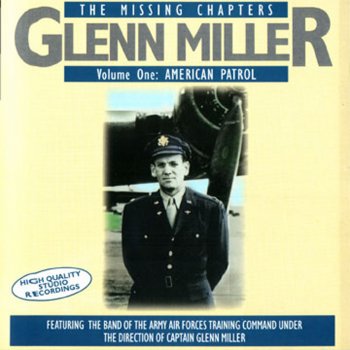 Glenn Miller I've Got a Heart Filled With Love (For You Dear)