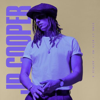 JP Cooper feat. Astrid S Sing It With Me
