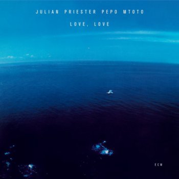 Julian Priester Prologue/Love, Love