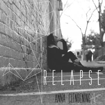Anna Clendening Relapse