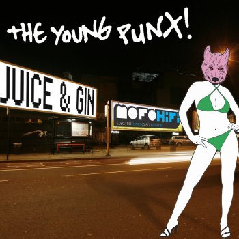 The Young Punx Juice & Gin (Riva Starr Mix)
