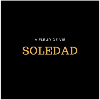 Soledad feat. Le Doc Dahlia