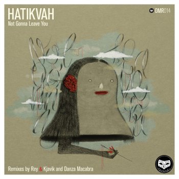Hatikvah Not Gonna Leave You (Take a Risk Mix)