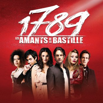 1789, Les Amants De La Bastille feat. Rod Janois Fixe