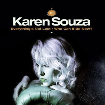 Karen Souza feat. Stereo Dub Who Can It Be Now? (feat. Karen Souza)