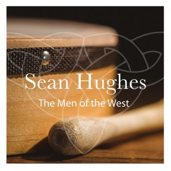 Sean Hughes The Men of the West