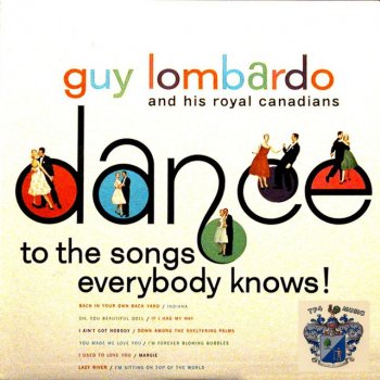 Guy Lombardo & His Royal Canadians I'm Sitting on Top of the World