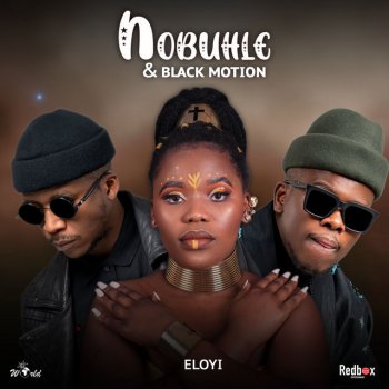Nobuhle feat. Black Motion Eloyi