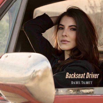 Rachel Talbott Backseat Driver