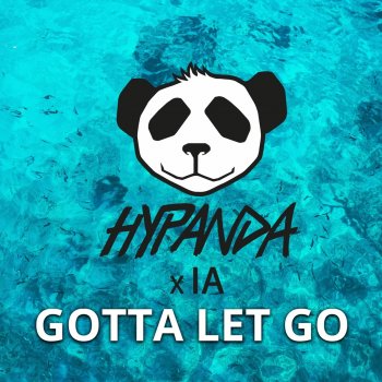Hypanda feat. IA Gotta Let Go