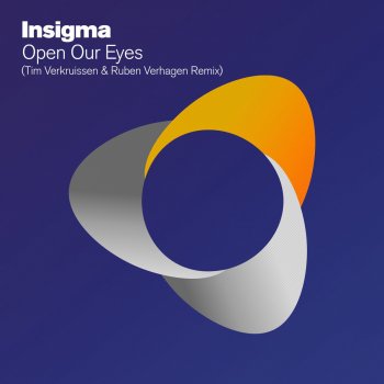 Insigma Open Our Eyes (Tim Verkruissen & Ruben Verhagen Remix)