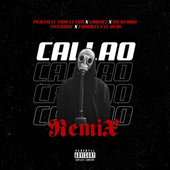 Eltiraletra Callao (feat. Linowz, Ognvndo, Tivi Gunz & Frankely el Real) [Remix]