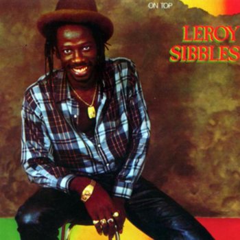 Leroy Sibbles Let Jah Music Ride