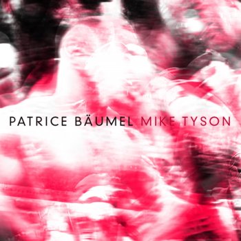 Patrice Bäumel Mike Tyson (Max Cooper Mix)