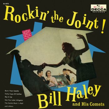 Bill Haley & His Comets Forty Cups Of Coffee